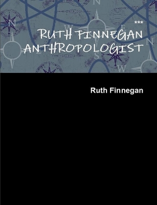 Book cover for Ruth Finnegan Anthropologist