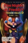 Book cover for Bunny Call (Five Nights at Freddy's: Fazbear Frights #5)