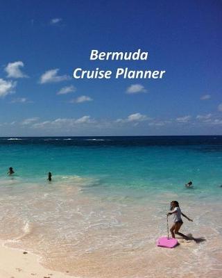 Book cover for Bermuda Cruise Planner