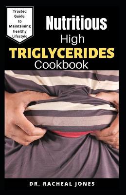 Book cover for Nutritious High Triglycerides Cookbook