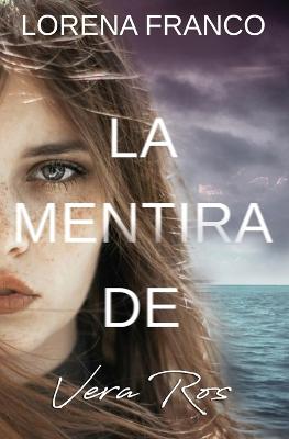 Book cover for La mentira de Vera Ros