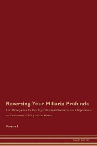 Cover of Reversing Your Miliaria Profunda