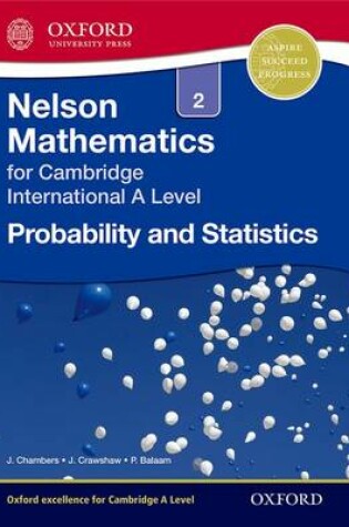 Cover of Nelson Probability and Statistics 2 for Cambridge International A Level