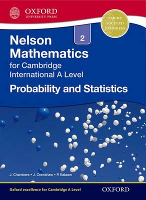 Book cover for Nelson Probability and Statistics 2 for Cambridge International A Level