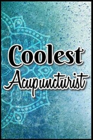 Cover of Coolest Acupuncturist