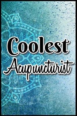 Book cover for Coolest Acupuncturist