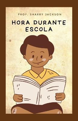 Book cover for Hora Durante Escola