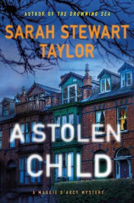 A Stolen Child by Sarah Stewart Taylor