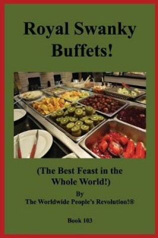 Cover of Royal Swanky Buffets!