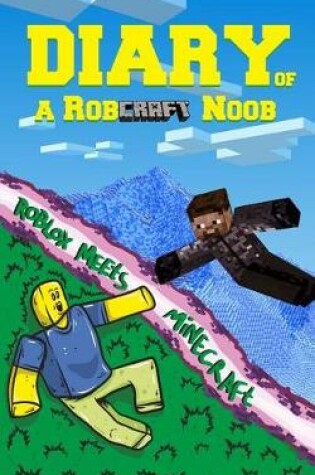 Cover of Diary of a Robcraft Noob