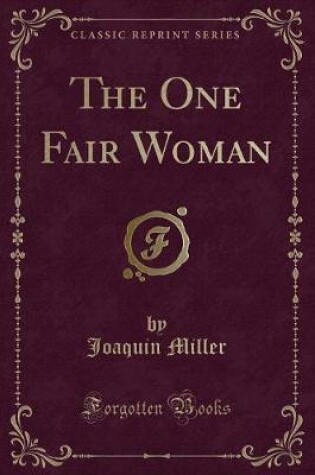 Cover of The One Fair Woman (Classic Reprint)