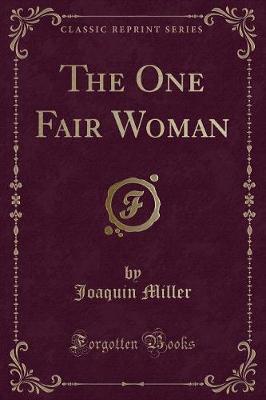 Book cover for The One Fair Woman (Classic Reprint)