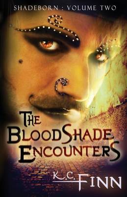 Book cover for The Bloodshade Encounters & the Songspinner