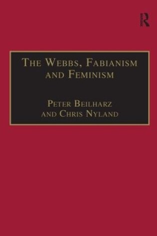 Cover of The Webbs, Fabianism and Feminism