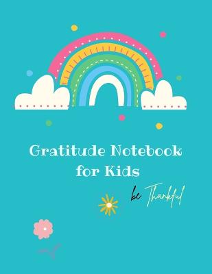 Book cover for Gratitude Notebook for Kids