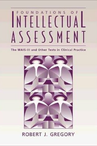 Cover of Foundations of Intellectual Assessment