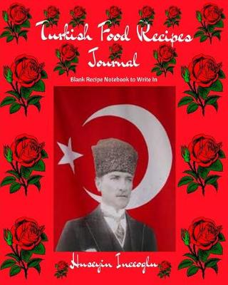 Book cover for Turkish Food Recipes Journal