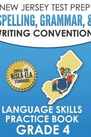 Cover of NEW JERSEY TEST PREP Spelling, Grammar, & Writing Conventions Grade 4