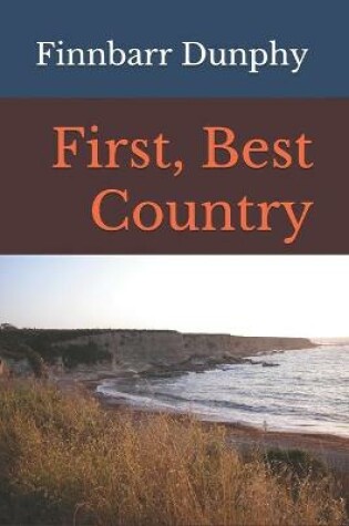 Cover of First, Best Country