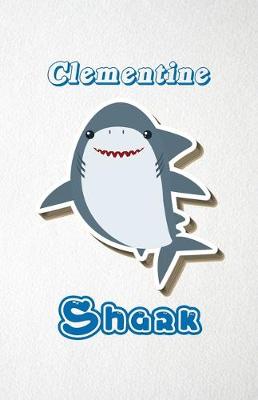 Book cover for Clementine Shark A5 Lined Notebook 110 Pages