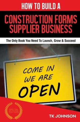 Cover of How to Build a Construction Forms Supplier Business (Special Edition)