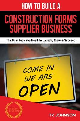 Book cover for How to Build a Construction Forms Supplier Business (Special Edition)