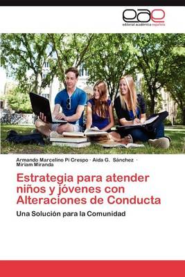 Book cover for Estrategia Para Atender Ninos y Jovenes Con Alteraciones de Conducta