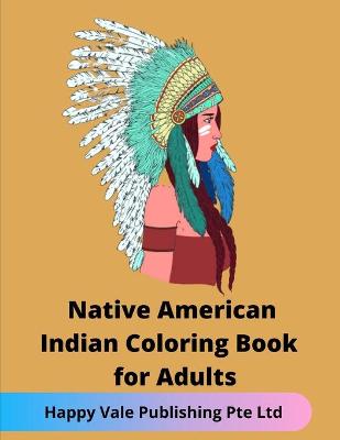 Book cover for Native American Indian Coloring Book for Adults