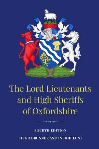 Cover of The Lord Lieutenants and High Sheriffs of Oxfordshire