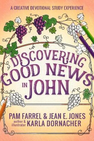 Cover of Discovering Good News in John