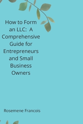 Book cover for How to Form an LLC