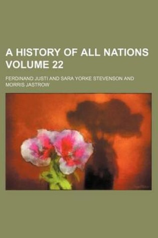 Cover of A History of All Nations Volume 22