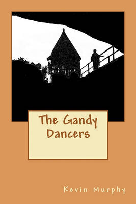 Book cover for The Gandy Dancers
