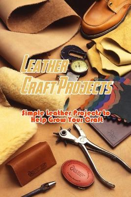 Book cover for Leather Craft Projects