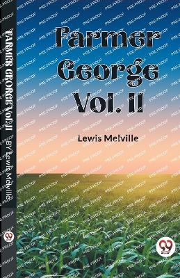 Book cover for Farmer George Vol. II