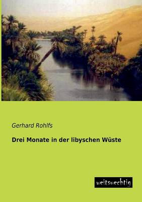 Book cover for Drei Monate in Der Libyschen Wuste