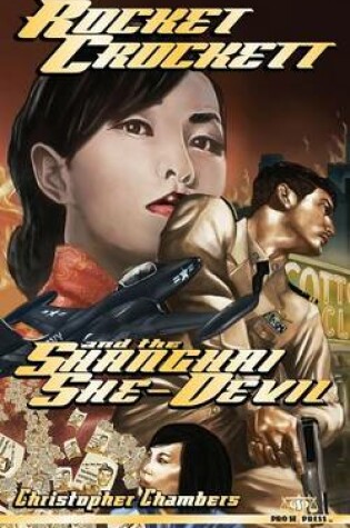 Cover of Rocket Crockett and the Shanghai She-Devil