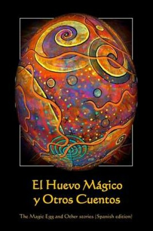 Cover of El Huevo Magico y Otros Cuentos