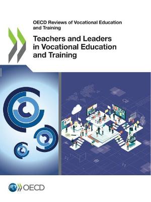 Book cover for Teachers and Leaders in Vocational Education and Training