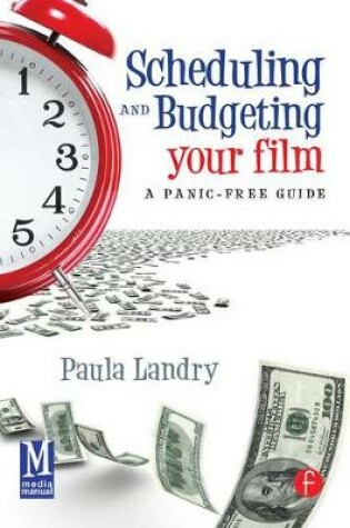 Cover of Scheduling and Budgeting Your Film