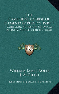 Book cover for The Cambridge Course of Elementary Physics, Part 1