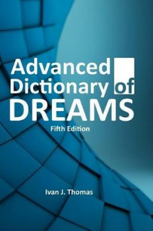 Cover of Advanced Dictionary of Dreams