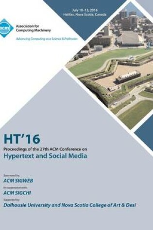 Cover of HT 16 27th ACM Conference on Hypertext & Social Media