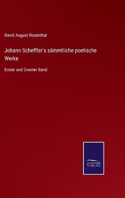 Book cover for Johann Scheffler's sämmtliche poetische Werke