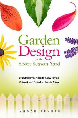 Cover of Garden Design for the Short Season Yard