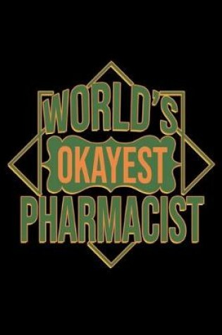 Cover of World's okayest pharmacist