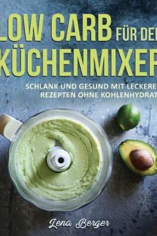 Cover of Low Carb f�r den K�chenmixer