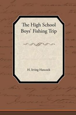 Cover of The High School Boysapo Fishing Trip