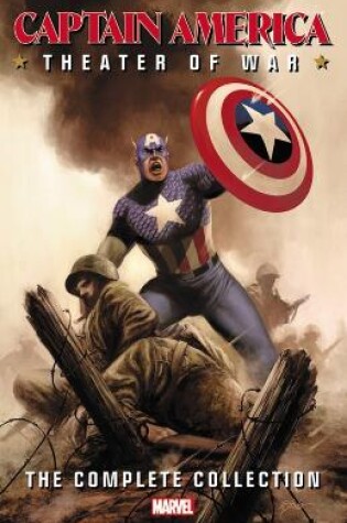 Cover of Captain America: Theater Of War: The Complete Collection