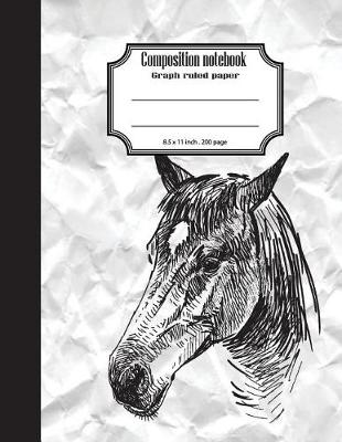 Book cover for Composition notebook graph ruled paper 8.5 x 11" 200 page 4x4 grid per inch, Horse black white art